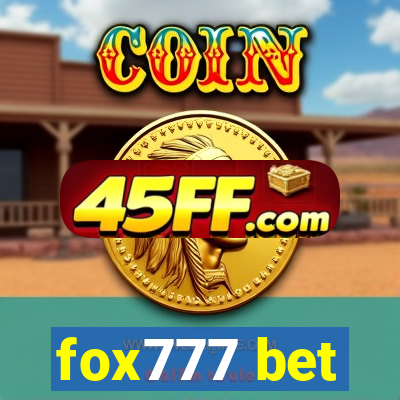 fox777 bet